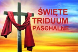 Triduum Paschalne 2026 – plan adoracji